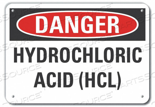 OEM#: LCU4-0464-NA_14X10ALUM DANGER HYDROCHLORIC ACID 14 X10 by Lyle Signs Inc.