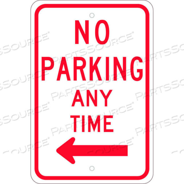 OEM#: TM015JNMC TRAFFIC SIGN, NO PARKING ANY TIME WITH DOUBLE ARROW, 18 X 12, WHITE by National Marker Company