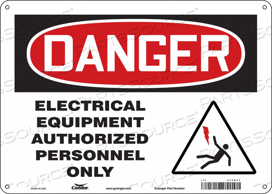 OEM#: 475R31SAFETY SIGN 14 W 10 H 0.055 THICKNESS by Condor