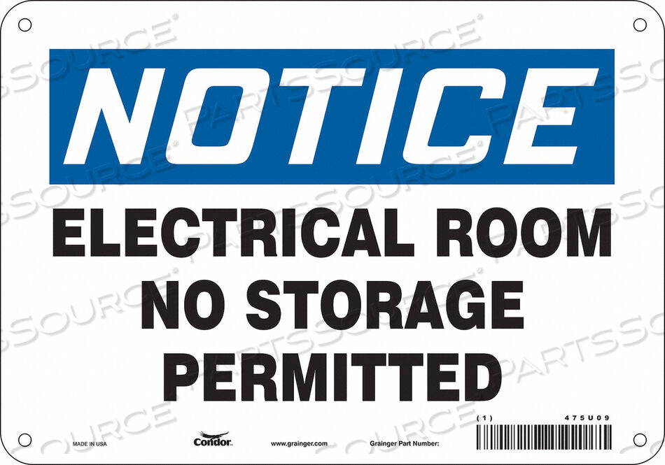 OEM#: 475U09SAFETY SIGN 10 W 7 H 0.055 THICKNESS by Condor
