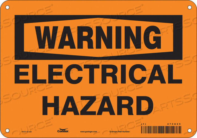 OEM#: 475U25SAFETY SIGN 10 W 7 H 0.032 THICKNESS by Condor