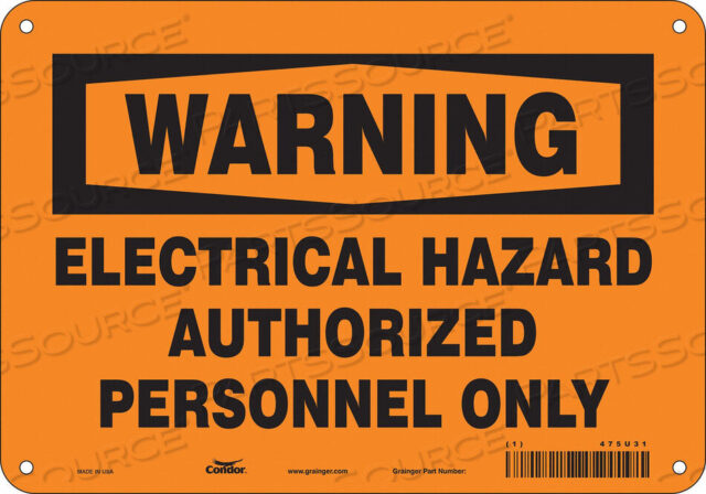 OEM#: 475U31SAFETY SIGN 10 W 7 H 0.032 THICKNESS by Condor