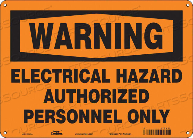 OEM#: 475U35SAFETY SIGN 14 W 10 H 0.055 THICKNESS by Condor