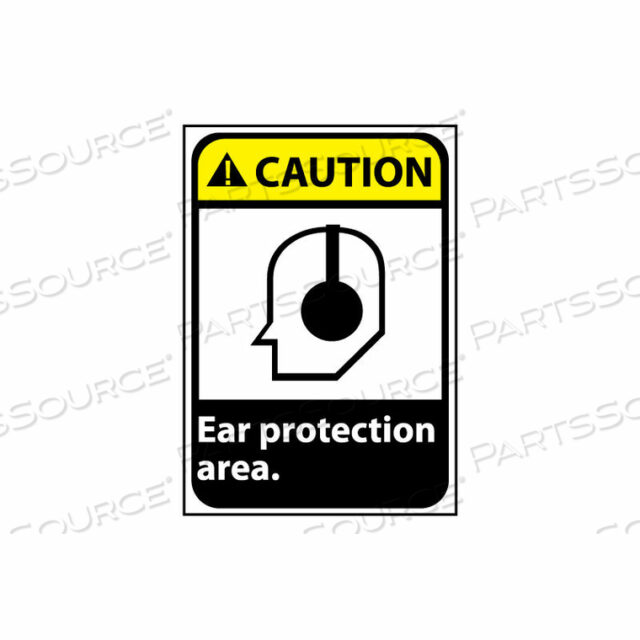 CAUTION SIGN 14X10 RIGID PLASTIC - EAR PROTECTION AREA