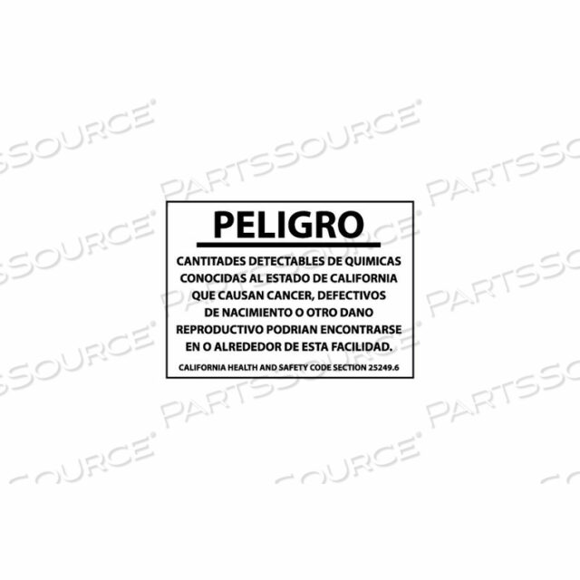 CALIFORNIA PROP 65 PLASTIC SIGN - PELIGRO CANTITADES DETECTABLES DE QUIMICAS