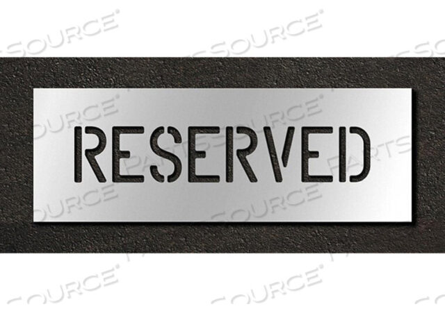 OEM#: STL-116-70433PAVEMENT STENCIL RESERVED 4 IN by RAE Products & Chemicals Corp.