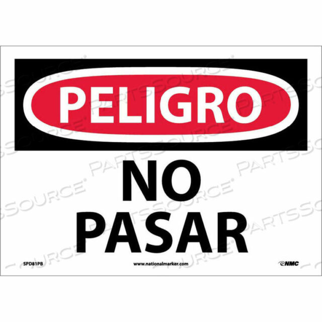 OEM#: SPD81PBSPANISH VINYL SIGN - PELIGRO NO PASAR by National Marker Company