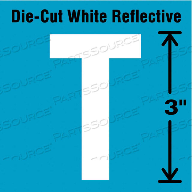 OEM#: DWR-3-T-5DIE-CUT REFL. LETTER LABEL T 3IN H PK5 от Strance, Inc.