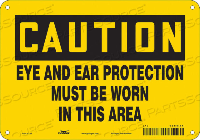 OEM#: 468M44SAFETY SIGN 10 WX7 H 0.032 THICKNESS by Condor