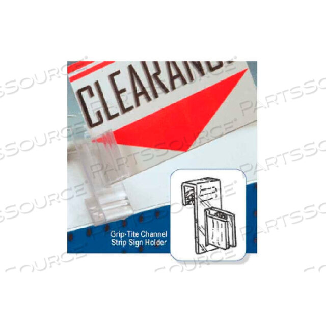 OEM#: EG-13GRIP-TITE ДЕРЖАТЕЛЬ ЗНАКА ДЛЯ КАНАЛЬНОЙ ЛЕНТЫ, 3/4 Ш X 1-5/8 В от Clip Strip Corp.