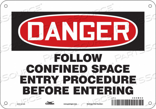OEM#: 465M52SAFETY SIGN 7 H 10 W PLASTIC by Condor