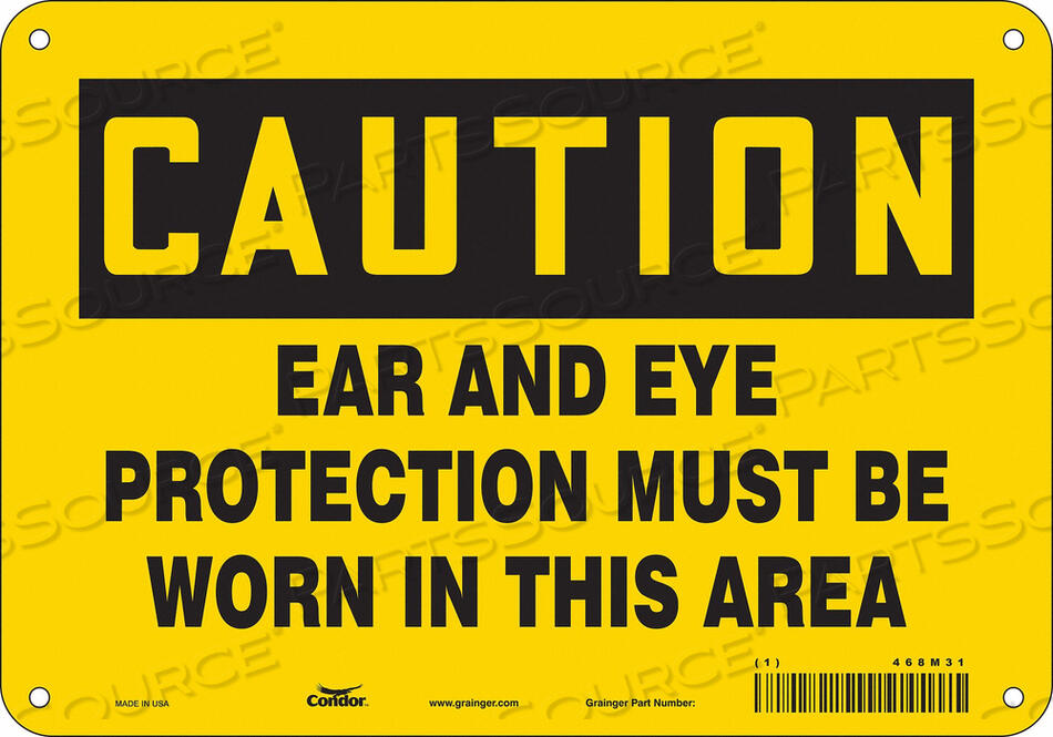 OEM#: 468M31SAFETY SIGN 10 WX7 H 0.055 THICKNESS by Condor