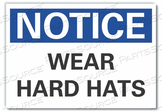 NOTICE SIGN 5 W X 3-1/2 H 0.001 THICK