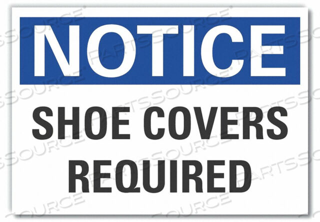 NOTICE SIGN 10 W X 7 H 0.001 THICK