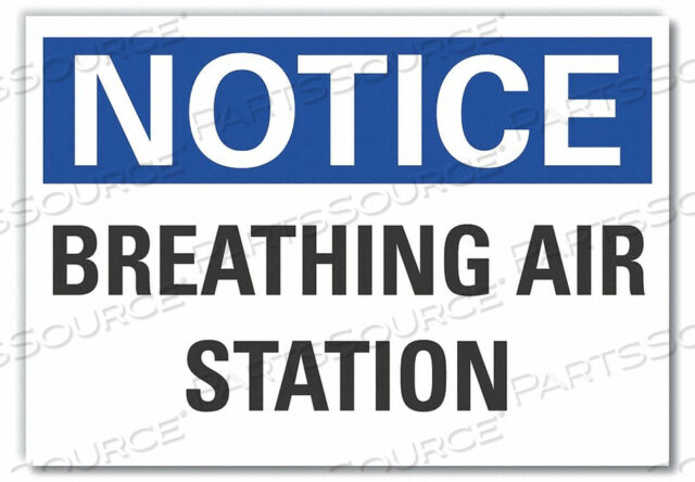 NOTICE SIGN 10 W X 7 H 0.001 THICK