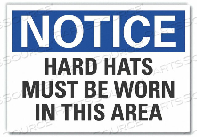 NOTICE SIGN 5 W X 3-1/2 H 0.001 THICK