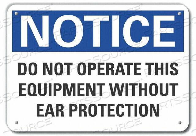 NOTICE SIGN 14 W X 10 H 0.040 THICK