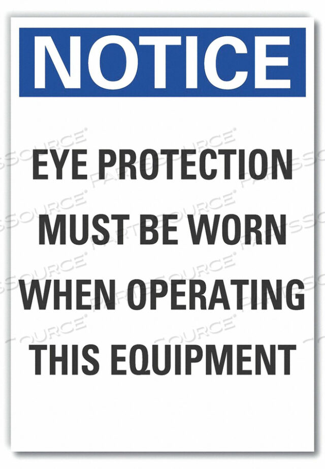 NOTICE SIGN 10 W X 7 H 0.001 THICK