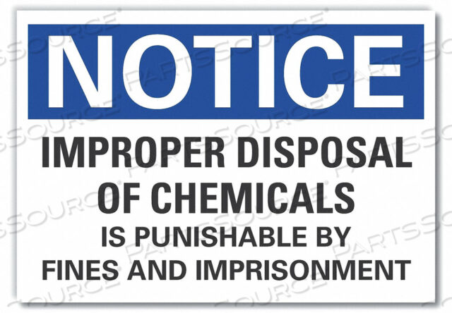 NOTICE SIGN 10 W 7 H 0.004 THICKNESS