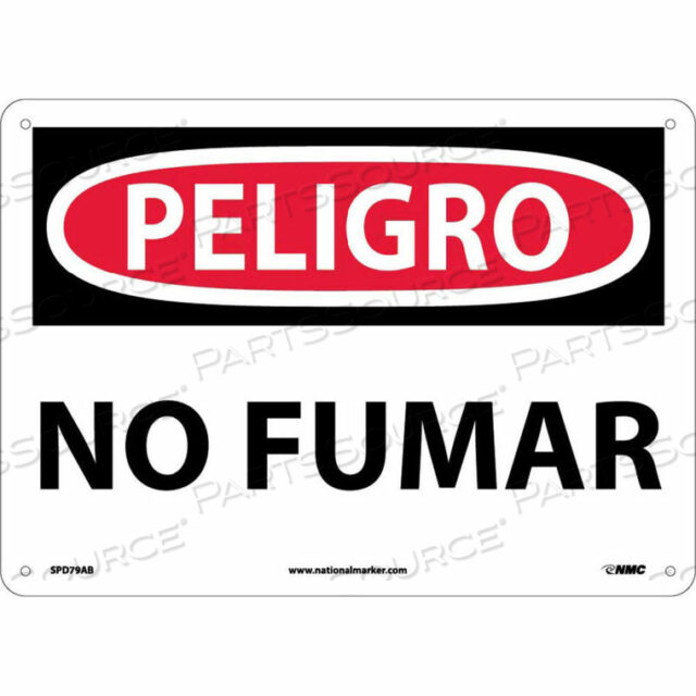 OEM#: SPD79ABSPANISH АЛЮМИНИЕВЫЙ ЗНАК - PELIGRO NO FUMAR от National Marker Company